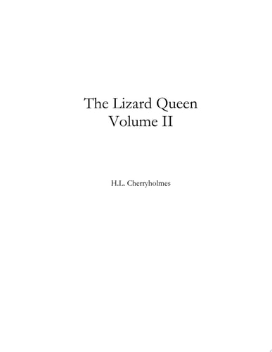 The Lizard Queen Volume Two