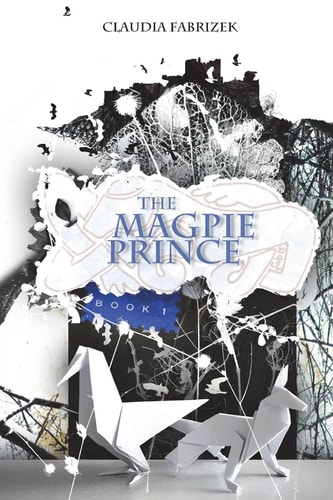 The Magpie Prince Book 1