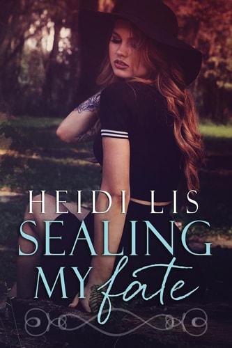 Sealing My Fate