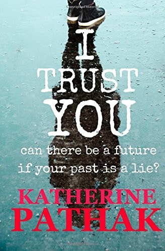 I Trust You A Psychological Thriller