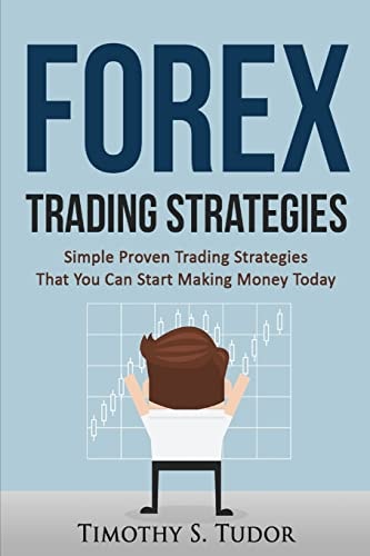 Forex Trading Forex Trading Strategies Simple Proven Trading Strategies ? That