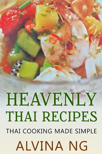 Heavenly Thai Recipes Thai Cooking Made Simple