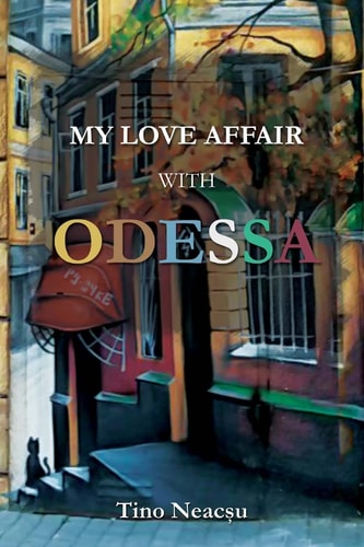 My Love Affair with Odessa