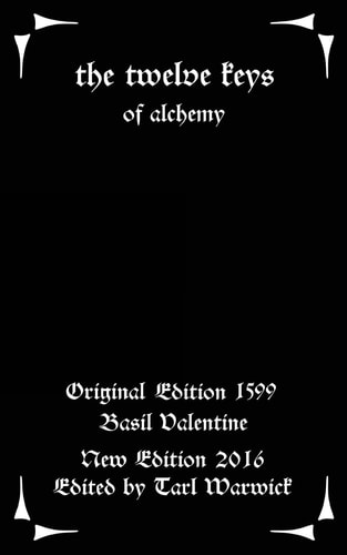 The Twelve Keys Of Alchemy