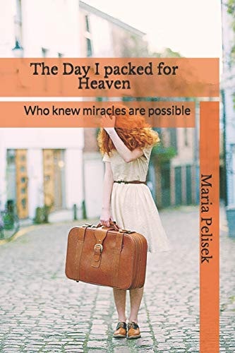 The Day I Packed for Heaven