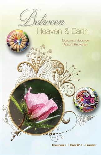 Between Heaven and Earth Colouring Book for Adult's Relaxation