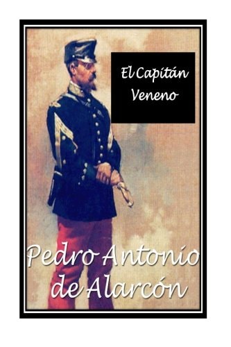 El Capitan Veneno. The Hispanic Series