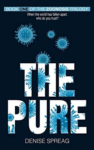 The Pure Book One of The Zoonosis Trilogy