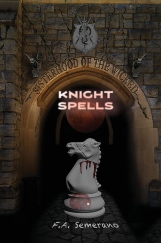 Sisterhood of the Wicked Knight Spells