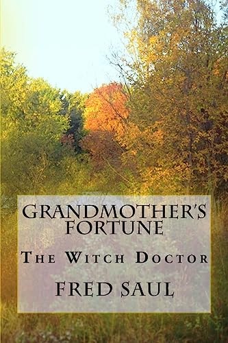 Grandmother's Fortune The Witch Doctor