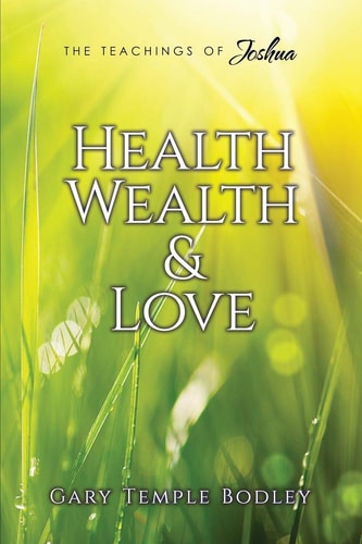 Health, Wealth and Love