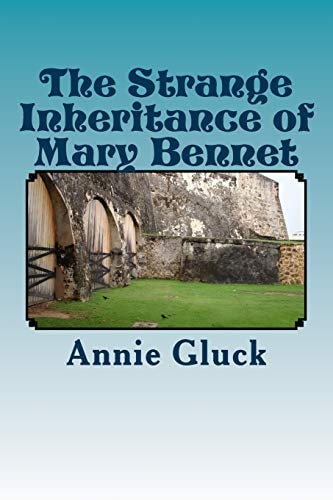 The Strange Inheritance of Mary Bennet A Gothic Sequel to Pride and Prejudice