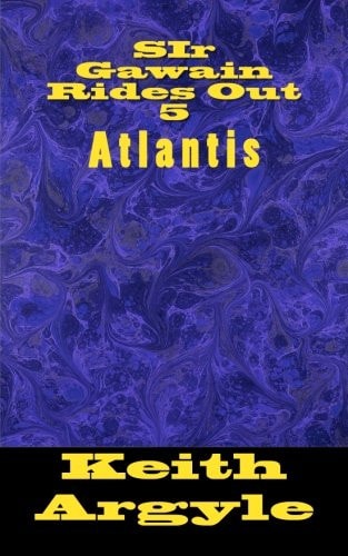SIr Gawain Rides Out (5) Atlantis Quest