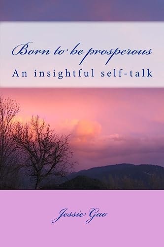 Born to Be Prosperous An Insightful Self-Talk
