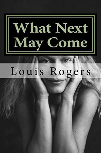 What Next May Come