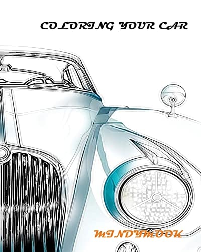 Coloring Your Car A Coloring Book of Cars