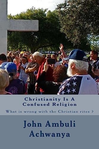 Christianity Is a Confused Religion