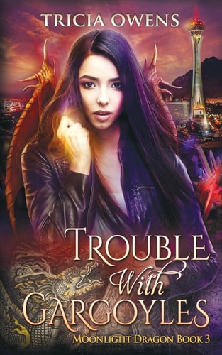 Trouble with Gargoyles An Urban Fantasy