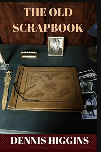The Old Scrapbook The Black and White Version