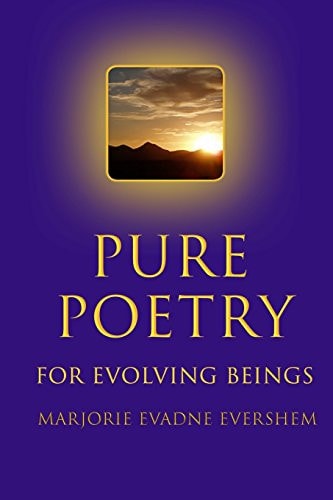 Pure Poetry For Evolving Beings