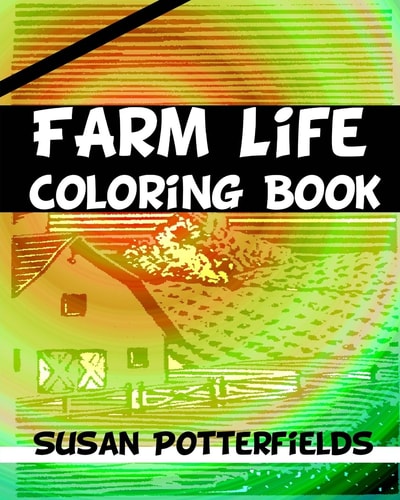 Farm Life Coloring Book