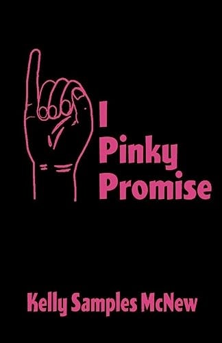 I Pinky Promise
