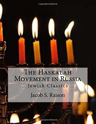 The Haskalah Movement in Russia: Jewish Classics