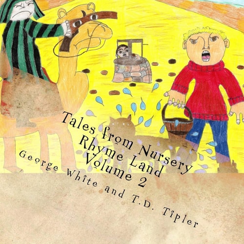 Tales from Nursery Rhyme Land Volume 2