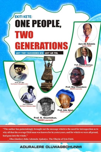 Ekiti Kete One People Two Generations : why They Succeeded and why We Fail