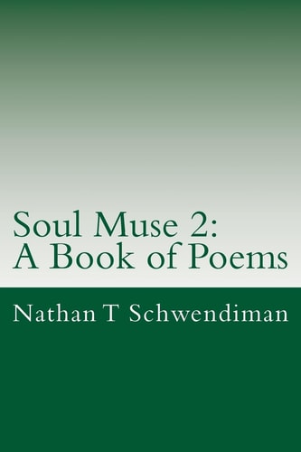 Soul Muse 2 A Book of Poems