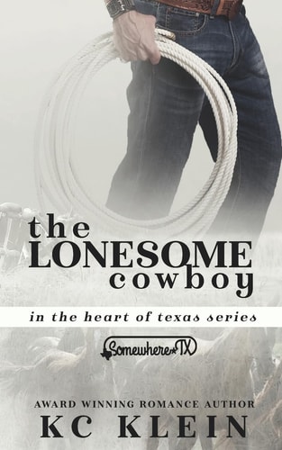 The Lonesome Cowboy Texas Fever Book 5