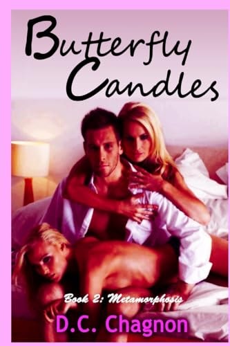Butterfly Candles, Book Two Metamorphosis