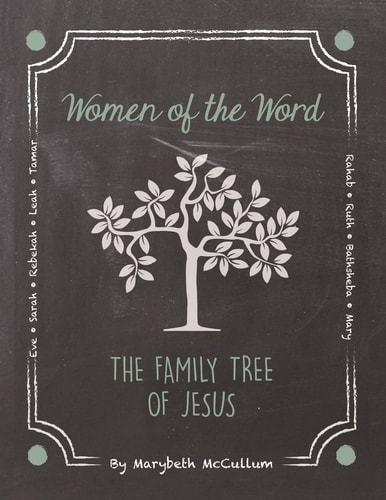 Women of Word The Family Tree of Jesus