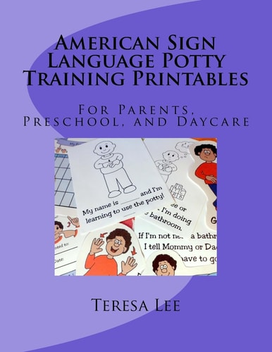 American Sign Language Potty Training Printables For Parents, Preschool, and Daycare
