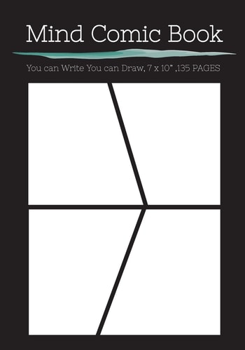 Mind Comic Book - 4 Panel,7 " X 10 ", 135 Pages, Make Your Own Comic Books Make Your Own Comics Come to Life