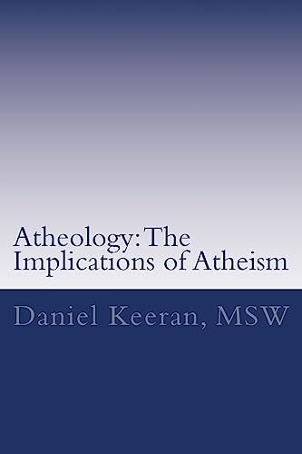 Atheology The Implications of Atheism