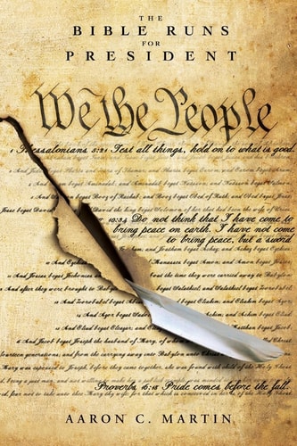 The Bible Runs For President