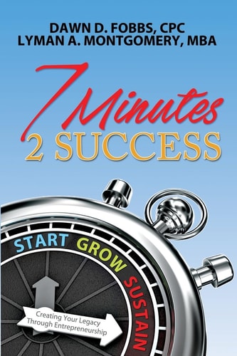 7 Minutes 2 Success Creating Your Legacy Through Entrepreneurship