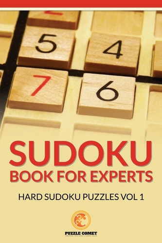 Sudoku Book for Experts Hard Sudoku Puzzles Vol 1