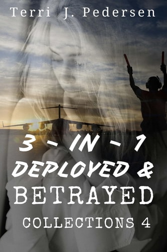 3-In-1 Deployed and Betrayed Collections 4