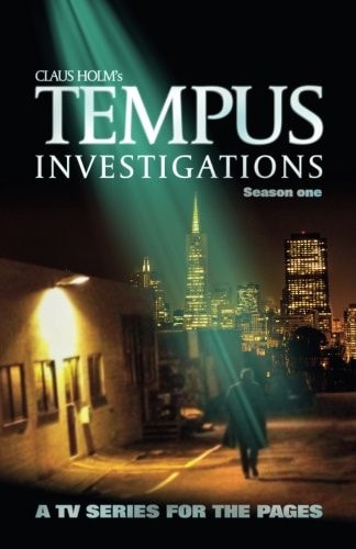 Tempus Investigations A Fictional TV-Show