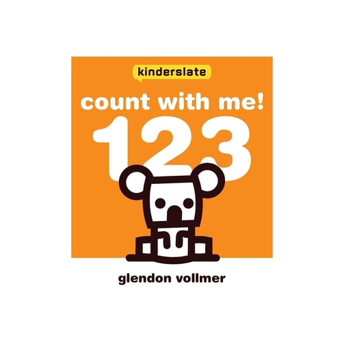 Count with Me! 123 A Kinderslate Counting Book