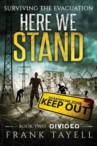 Here We Stand 2 Divided: Surviving The Evacuation