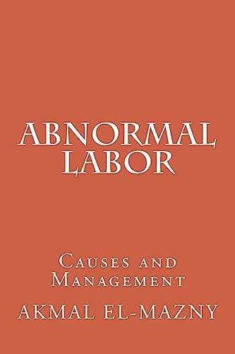 Abnormal Labor Causes and Management