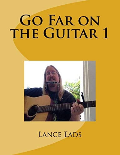 Go Far on the Guitar 1 Guitar Instruction