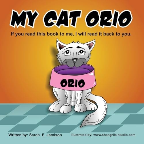 My Cat Orio If You Read This Book to Me, I Will Read It Back to You