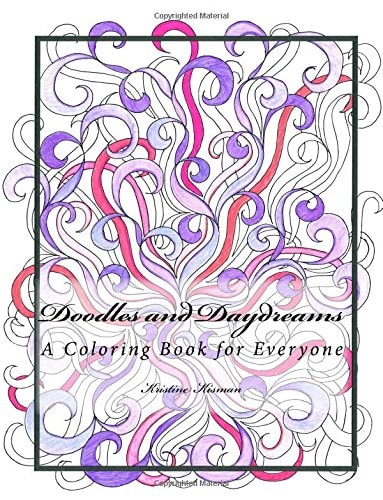 Doodles and Daydreams A Coloring Book for Everyone