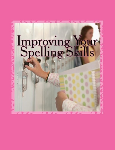 Improving Your Spelling Skills Book 8