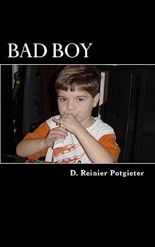 Bad Boy A Collection of Poems
