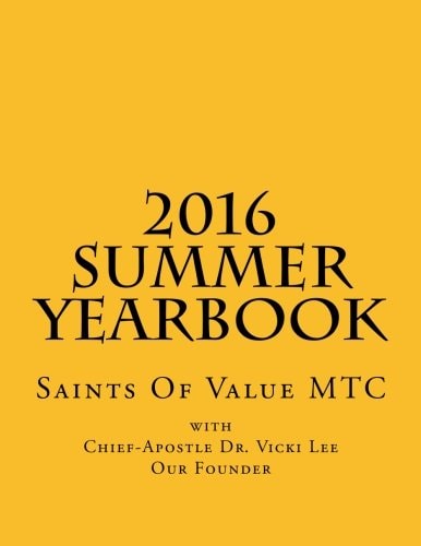 2016 SUMMER Yearbook Saints Of Value MTC